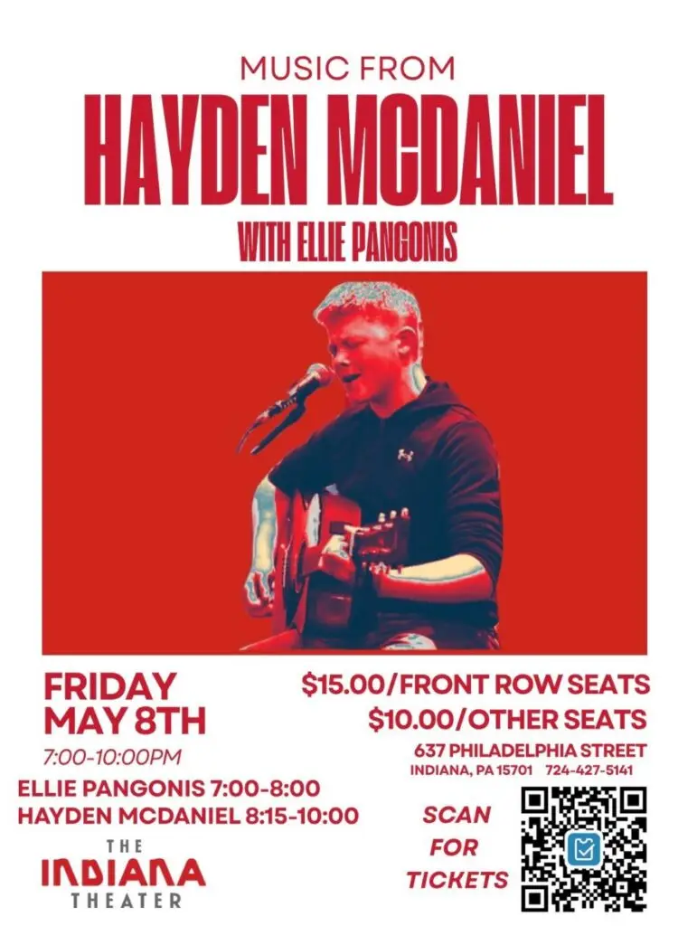 Poster for a live music show: Hayden McDaniel with Ellie Pangonis at The Indiana Theater, Fri May 8, 7–10 pm; tickets $15 front row, $10 other seats; 637 Philadelphia Street, Indiana, PA. QR code for tickets present.